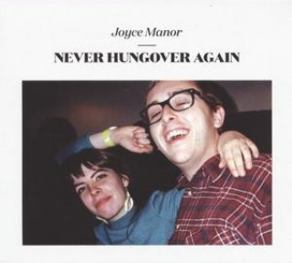 Audio Never Hungover Again Joyce Manor