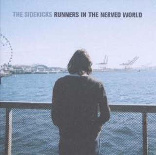 Аудио Runners In The Nerved World The Sidekicks