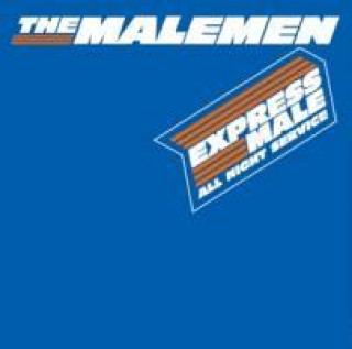 Audio Express Male (All Night Service) The Malemen