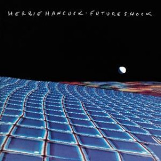 Zvok Future Shock Herbie Hancock