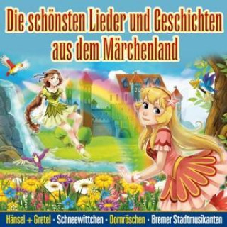 Audio Lieder & Geschichten aus dem Märchenland Various