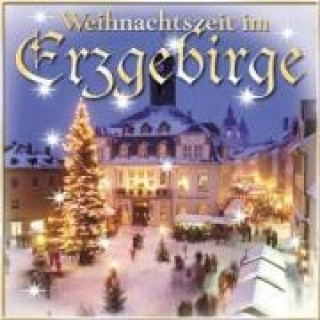 Audio Weihnachten Im Erzgebirge Various