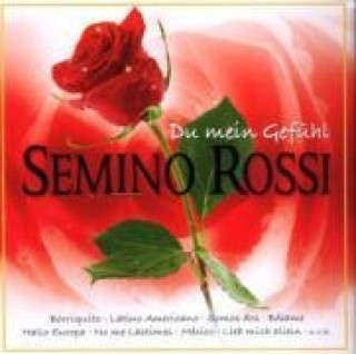 Audio Du mein Gefühl Semino Rossi