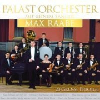 Audio 20 Groáe Erfolge Max & Palast Orchester Raabe