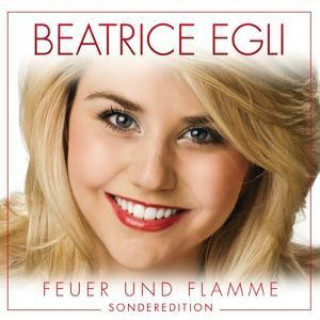 Hanganyagok Feuer und Flamme-Sonderediti Beatrice Egli