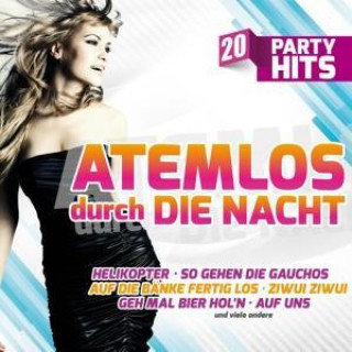 Audio Atemlos durch die Nacht-20 Party Hits Various