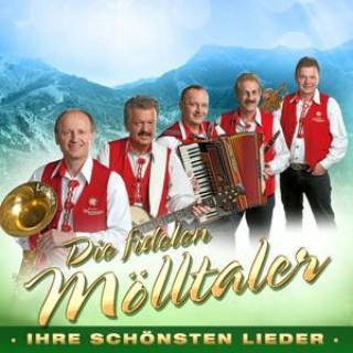 Audio Ihre schönsten Lieder die fidelen Mölltaler