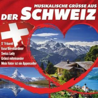 Audio Musikalische Grüáe aus der Schweiz Various