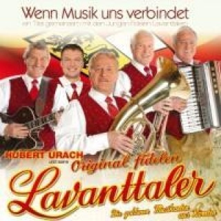 Audio Wenn Musik uns verbindet Hubert Und Seine Orig. Fidelen Lavanttaler Urach