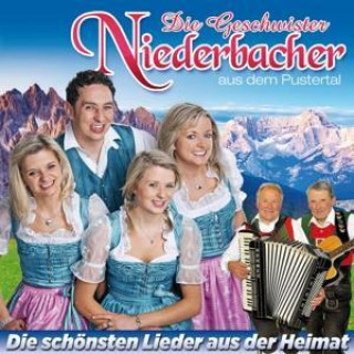 Audio Die schönsten Lieder aus der Heimat die Geschwister Niederbacher