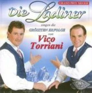 Audio Die gröáten Hits von Vico Torr die Ladiner