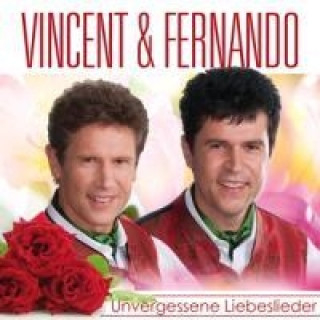 Audio Unvergessene Liebeslieder Vincent & Fernando