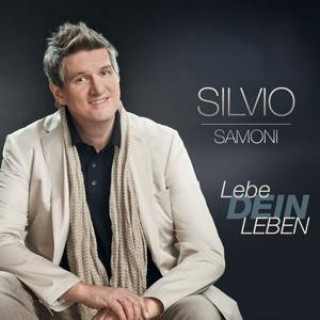 Audio Lebe dein Leben Silvio Samoni