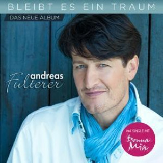 Audio Bleibt es ein Traum Andreas Fulterer