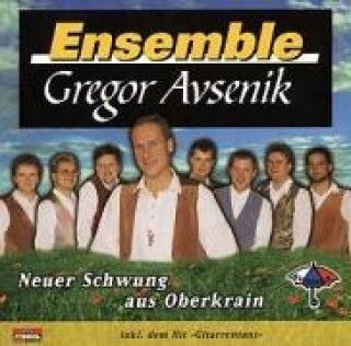 Hanganyagok Neuer Schwung A.Oberkrain Gregor Ensemble Avsenik