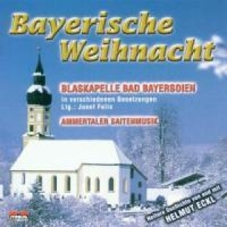 Audio Bayrische Weihnacht Blaskapelle Bad Bayersoien