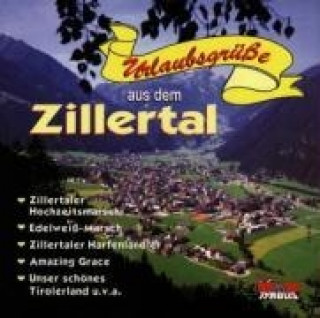 Hanganyagok Urlaubsgrüáe Aus Dem Zillertal Various