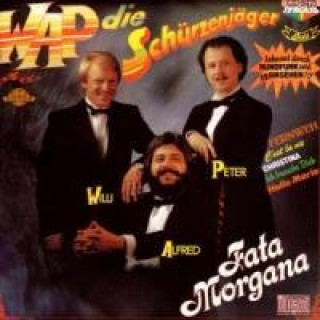 Audio Fata Morgana Zillertaler Schürzenjäger