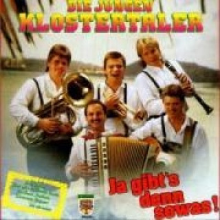 Audio Ja Gibt's Denn Sowas! Die Jungen Klostertaler