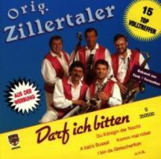 Audio Darf ich bitten Original Zillertaler