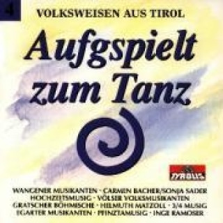 Audio Aufgspielt Zum Tanz Folge 4 Various/Volksweisen Aus Tirol