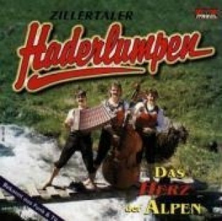 Audio Das Herz Der Alpen Zillertaler Haderlumpen