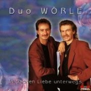 Audio  In Sachen Liebe Unterwegs Duo Wörle