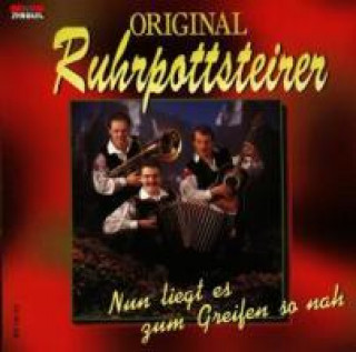Audio Nun Liegt Es Zum Greifen So Nah Original Ruhrpottsteirer