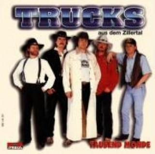 Audio Tausend Monde Trucks Aus Dem Zillertal