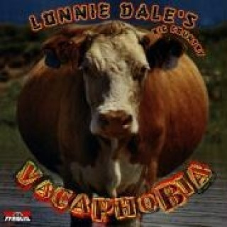 Audio Vacaphobia Lonnie's Big Country Dale