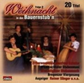 Audio  Weihnacht In Der Bauernstub'n Various/Echte Volksmusik