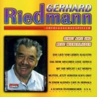 Аудио Singt Alte U.Neue Wienerlieder Gerhard Riedmann