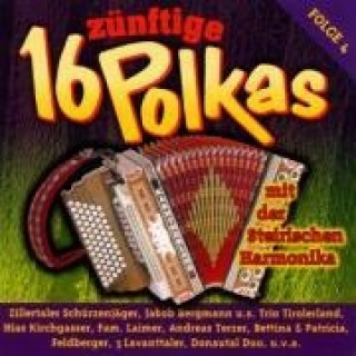 Audio 16 Zünftige Polkas Mit Der Steirischen Harmonika 4 Various