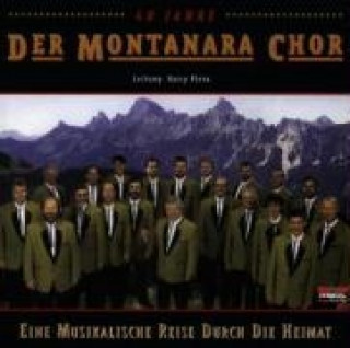 Audio Eine Musikalische Reise... Montanara Chor