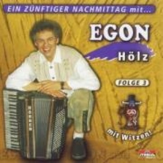 Zvok Ein Zünftiger Nachmittag Mit...Folge 3 Egon Hölz