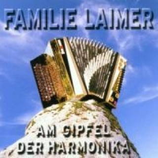 Zvok Am Gipfel Der Harmonika Familie Laimer