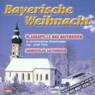 Audio Bayrische Weihnacht Blaskapelle Bad Bayersoien