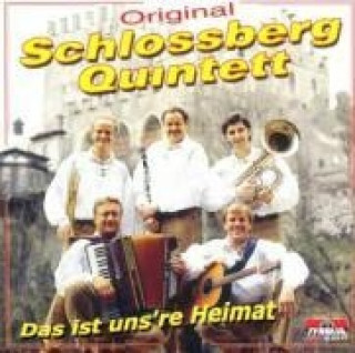 Audio Das Ist Uns're Heimat Schlossberg Quintett