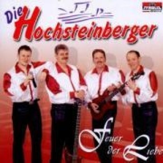 Hanganyagok Feuer Der Liebe Die Hochsteinberger