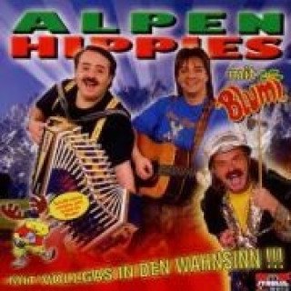 Audio Mit Vollgas In Den Wahnsinn Alpenhippies