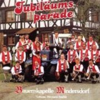 Audio Jubiläumsparade Bauernkapelle Mindersdorf