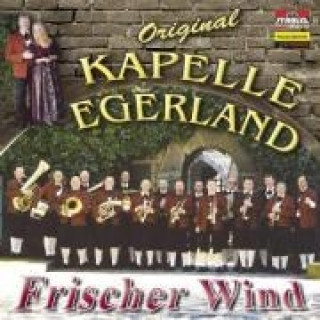 Hanganyagok Frischer Wind Original Kapelle Egerland
