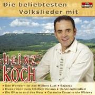 Hanganyagok Die Beliebtesten Volkslieder Mit Heinz Koch Heinz Koch