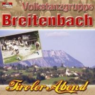 Audio Tirolerabend Volkstanzgruppe Breitenbach