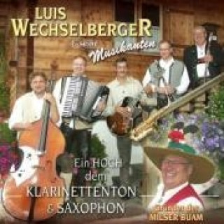 Audio Ein Hoch Dem Klarinettenton & Saxophon Luis & Seine Musikanten Wechselberger