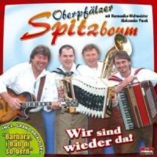 Audio Wir Sind Wieder Da Original Oberpfälzer Spitzboum