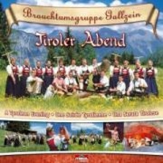 Audio Tiroler Abend Brauchtumsgruppe Gallzein