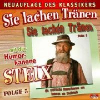 Audio Sie lachen Tränen 5,Neuauflag Steix