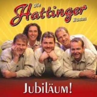 Audio Jubiläum! Die Hattinger Buam