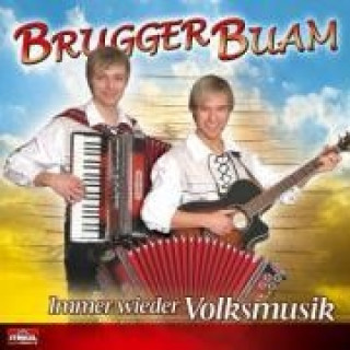 Audio Immer wieder Volksmusik Brugger Buam